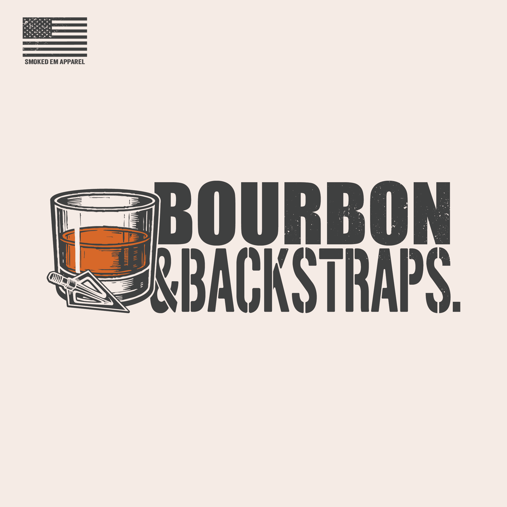 Bourbon & Backstraps Tee Sand design featuring bourbon glass and text, ideal for hunters and outdoor enthusiasts.