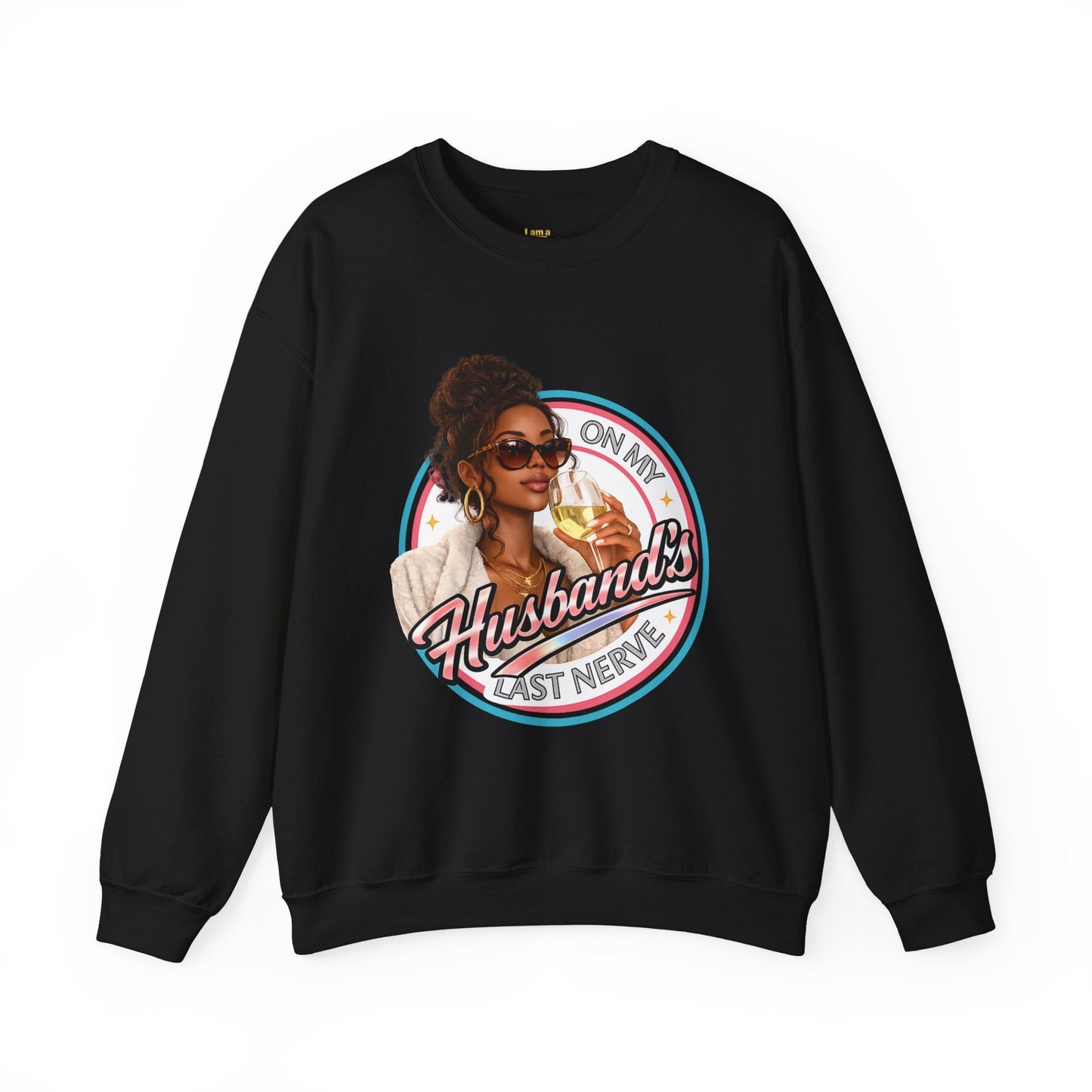 On My Husband's Last Nerve Crewneck Sweatshirt | Sassy Woman Retro Graphic
