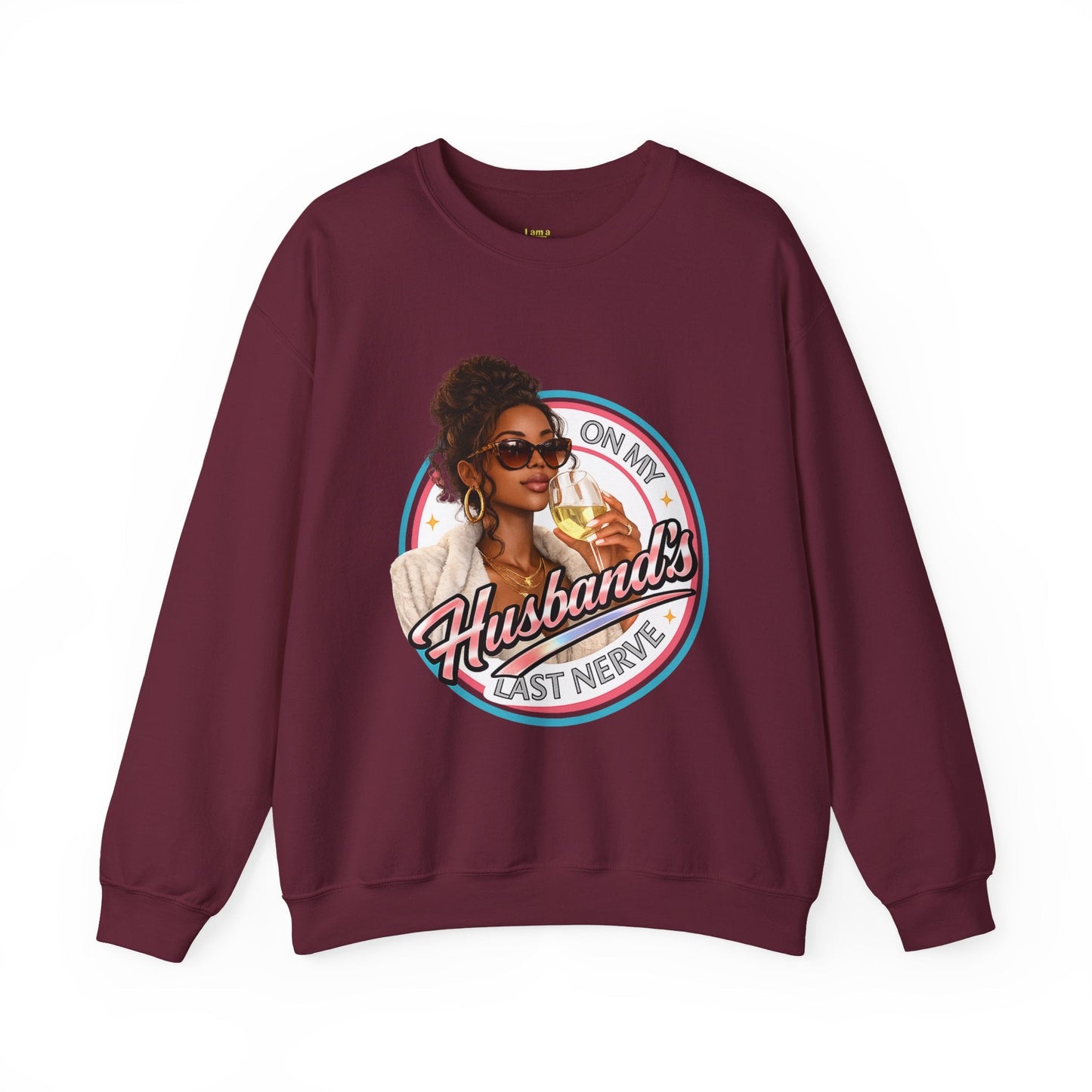 On My Husband's Last Nerve Crewneck Sweatshirt | Sassy Woman Retro Graphic