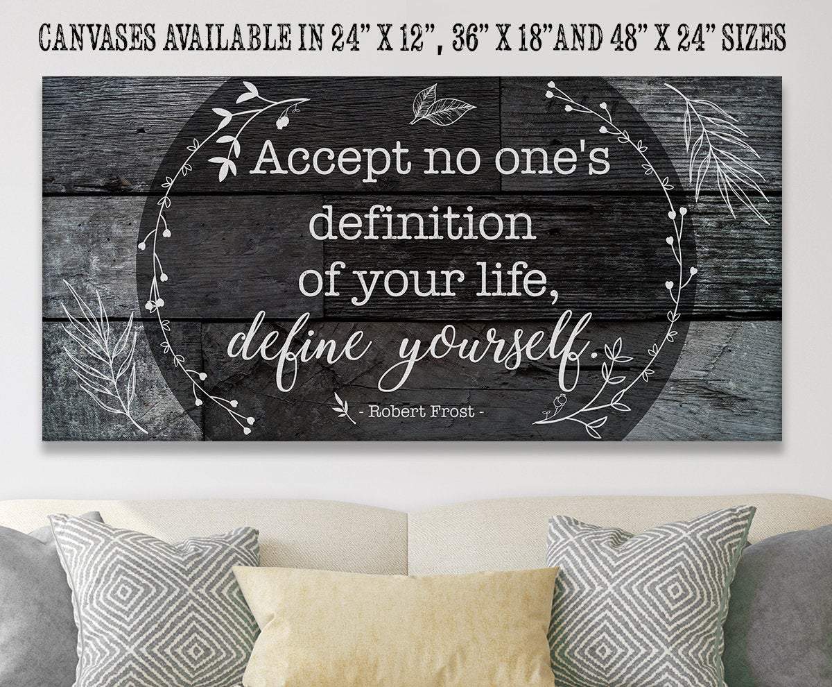 Accept No One's Definition - Canvas