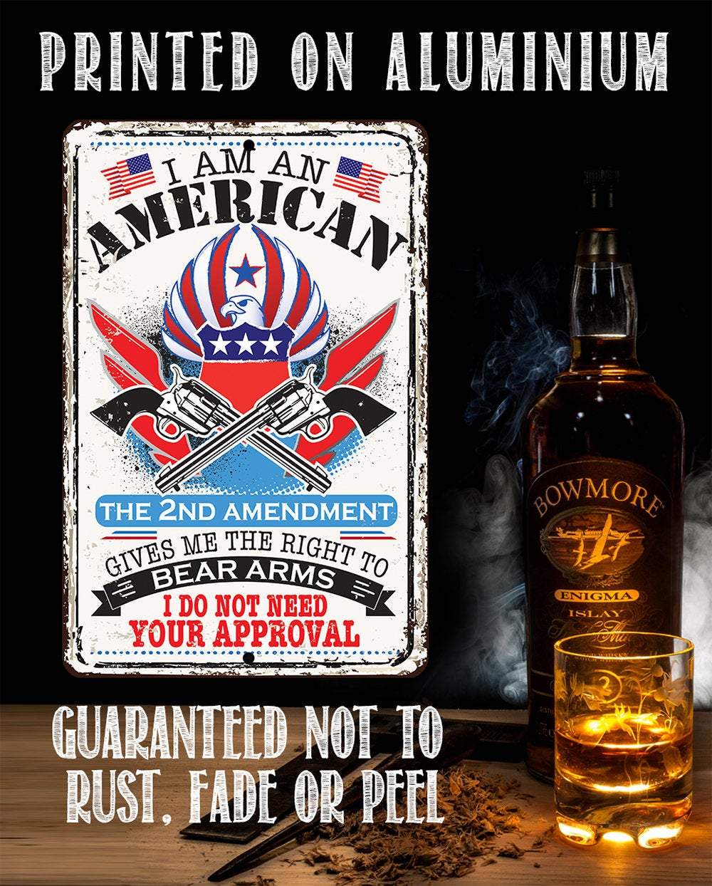I Am An American - Metal Sign