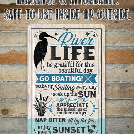 River Life - Metal Sign