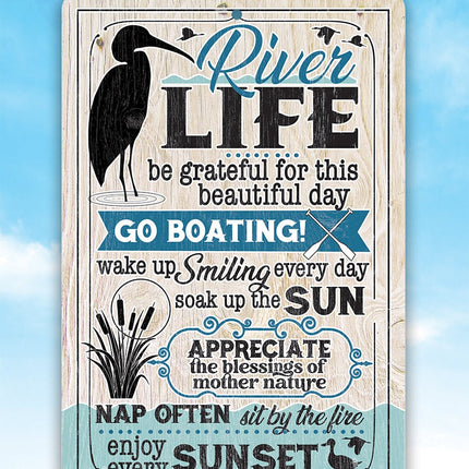 River Life - Metal Sign