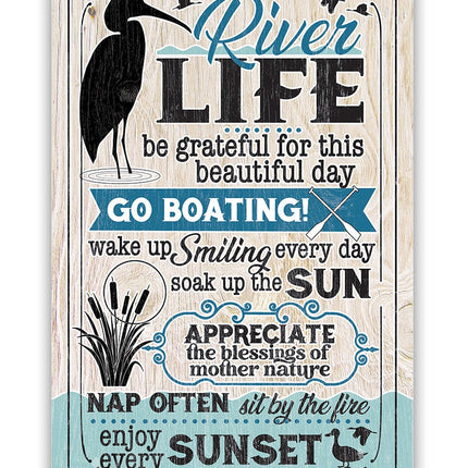 River Life - Metal Sign