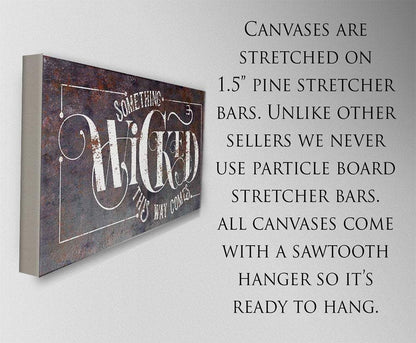 Something Wicked - Canvas