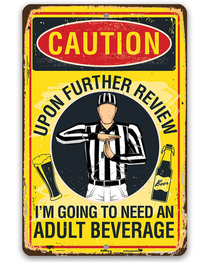 Caution, Upon Further Review, I&